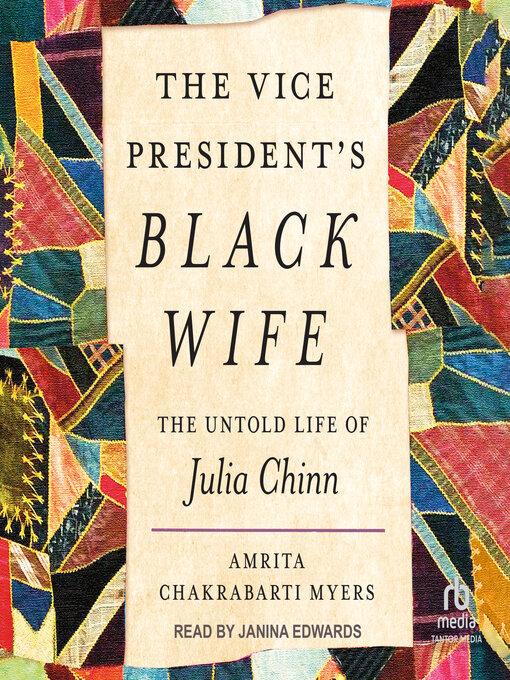 Title details for The Vice President's Black Wife by Amrita Chakrabarti Myers - Wait list